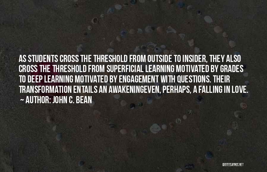 C Students Quotes By John C. Bean