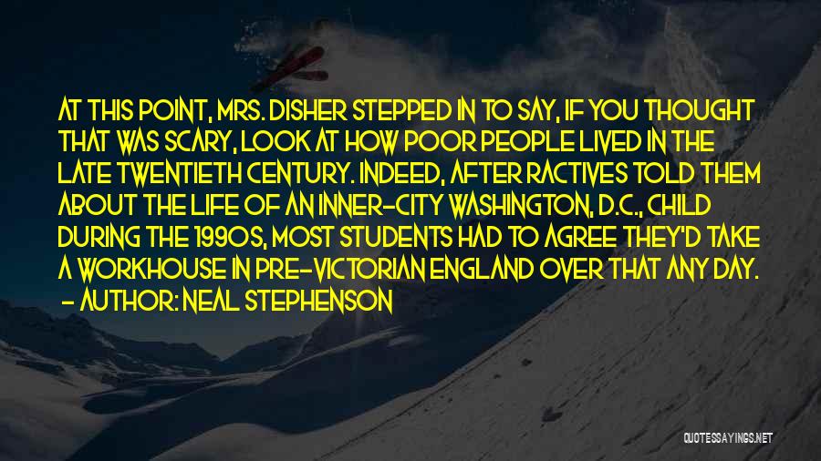 C Students Quotes By Neal Stephenson