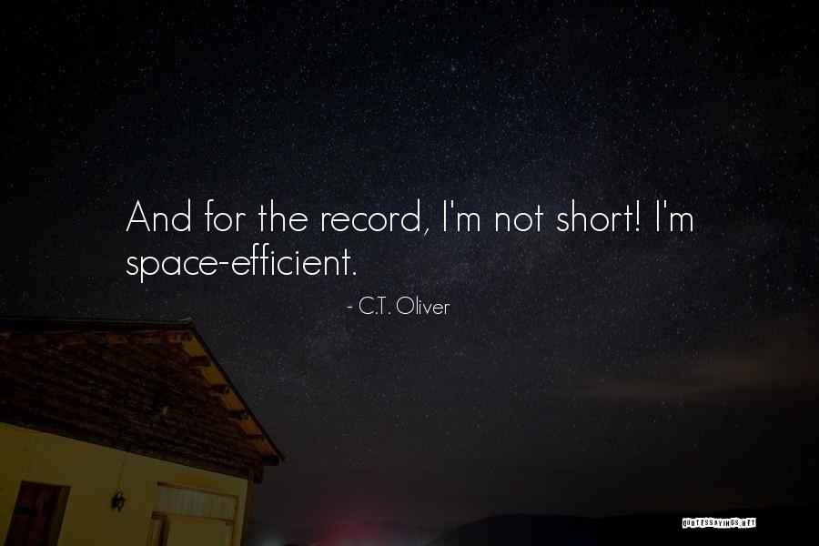 C.T. Oliver Quotes 1919266 C.T. Oliver Quotes 1919266