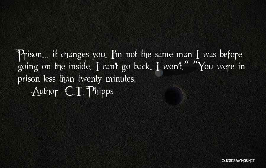 C.T. Phipps Quotes 1656415