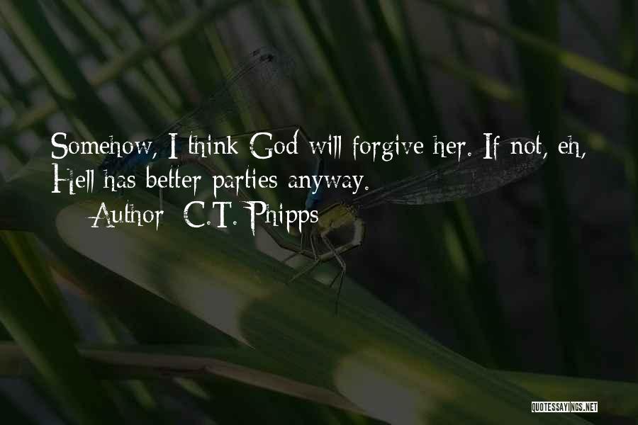 C.T. Phipps Quotes 203167