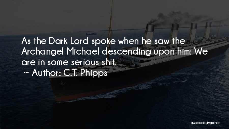 C.T. Phipps Quotes 782029