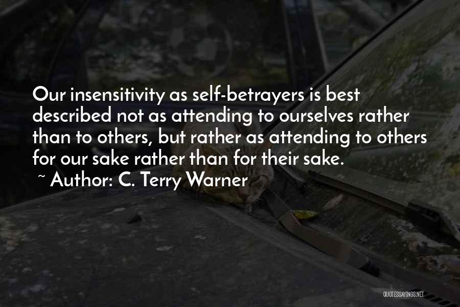 C. Terry Warner Quotes 1276709