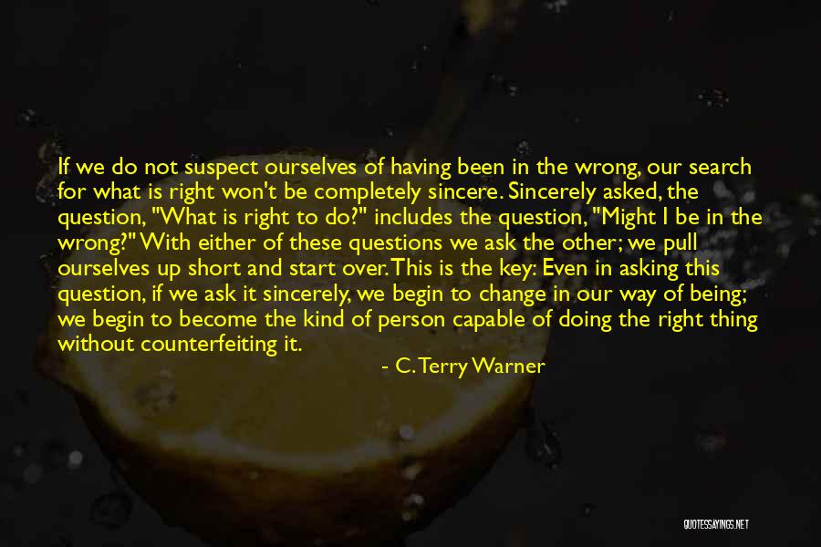 C. Terry Warner Quotes 1422852 C. Terry Warner Quotes 1422852