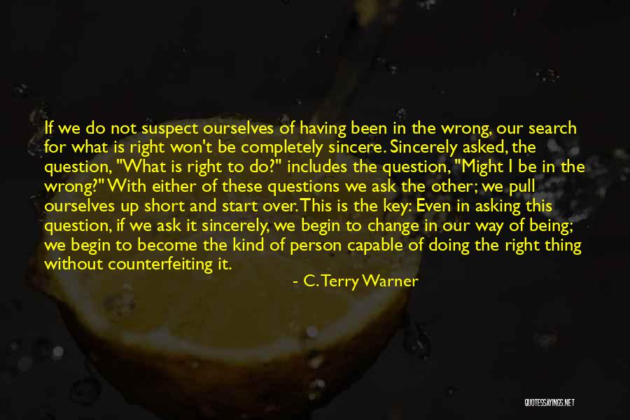 C. Terry Warner Quotes 1422852