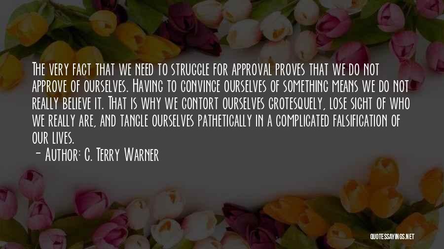 C. Terry Warner Quotes 1568497