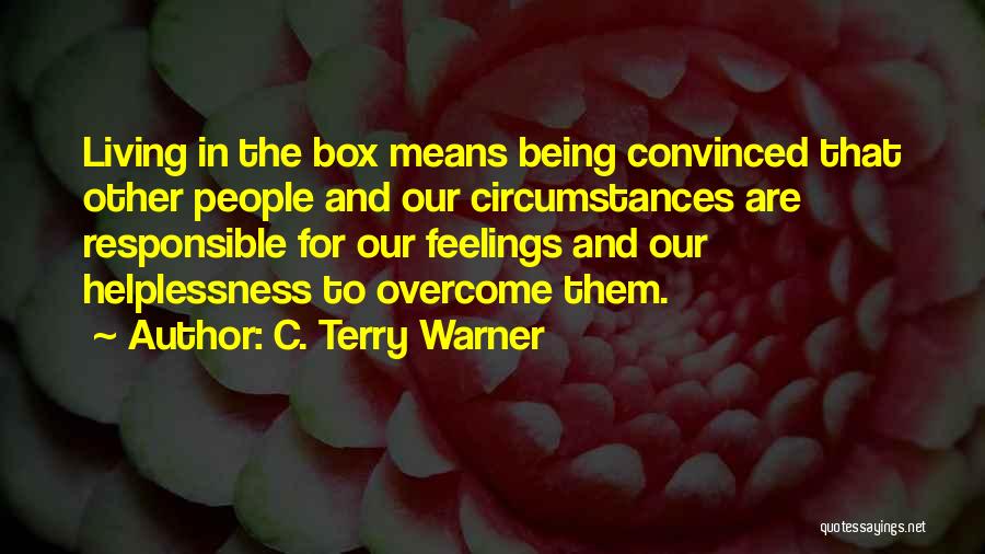 C. Terry Warner Quotes 1580666