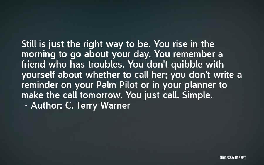 C. Terry Warner Quotes 288347 C. Terry Warner Quotes 288347