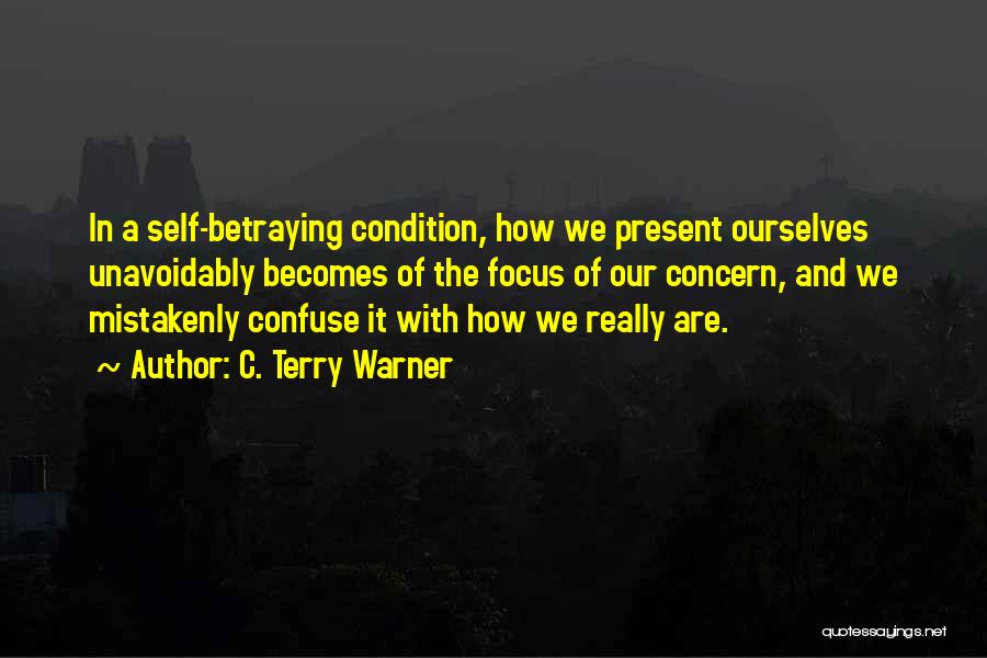 C. Terry Warner Quotes 598620