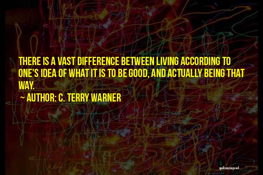 C. Terry Warner Quotes 87888