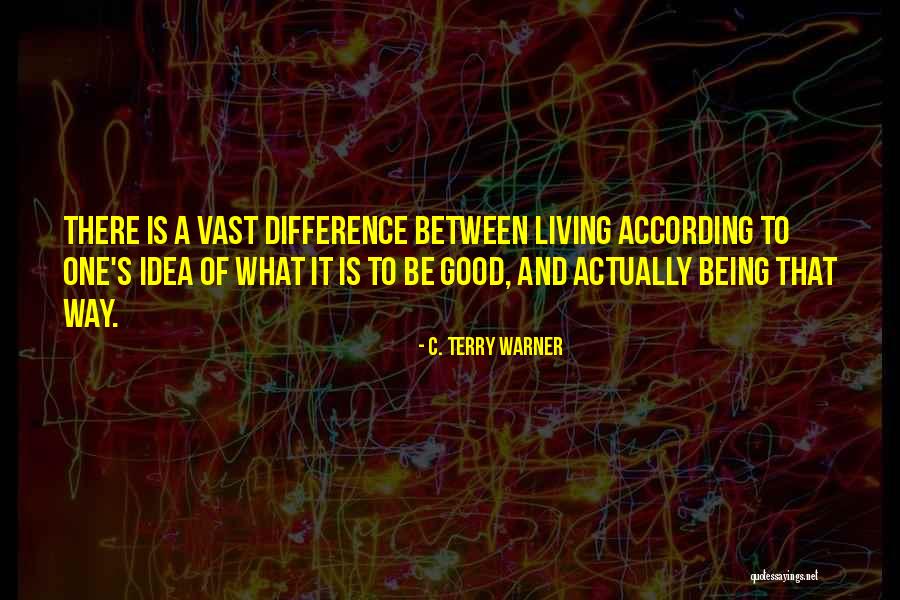 C. Terry Warner Quotes 87888 C. Terry Warner Quotes 87888