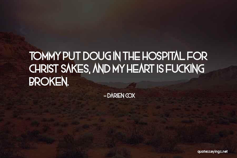 C Tommy Quotes By Darien Cox C Tommy Quotes By Darien Cox