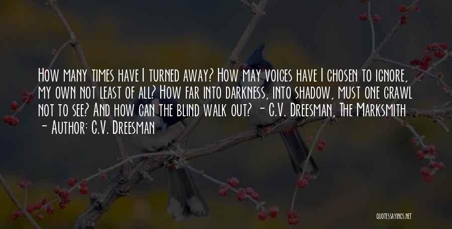 C.V. Dreesman Quotes 1671586