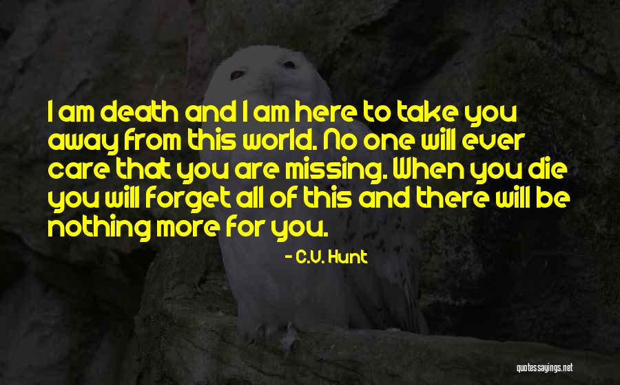 C.V. Hunt Quotes 2233850