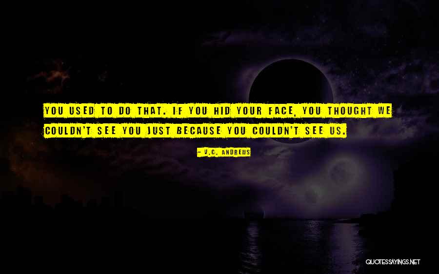C.v Quotes By V.C. Andrews C.v Quotes By V.C. Andrews
