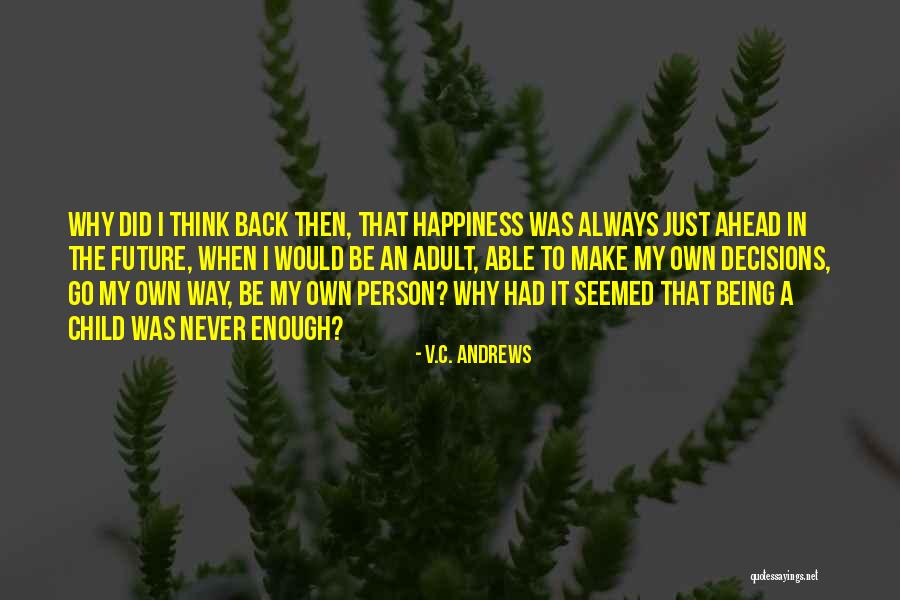 C.v Quotes By V.C. Andrews C.v Quotes By V.C. Andrews