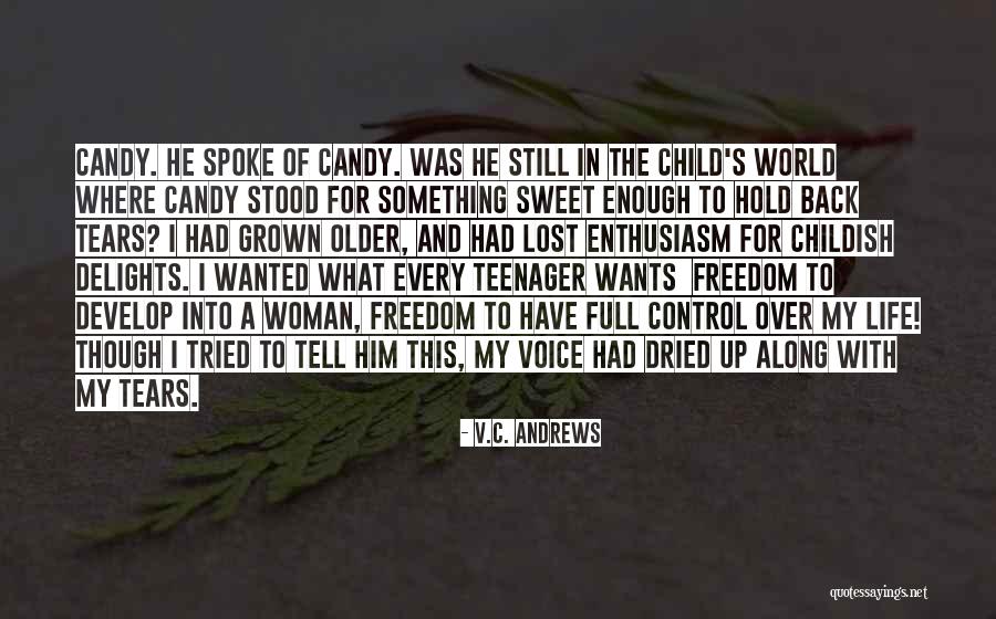 C V V Full Quotes By V.C. Andrews