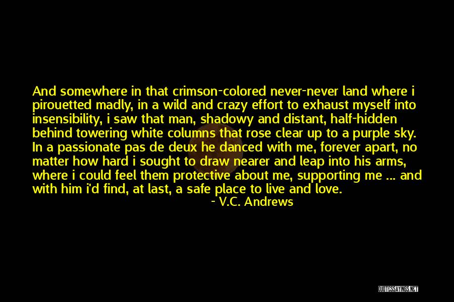 C. V. White Quotes By V.C. Andrews C. V. White Quotes By V.C. Andrews