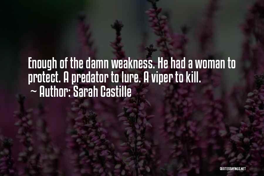 C Viper Quotes By Sarah Castille