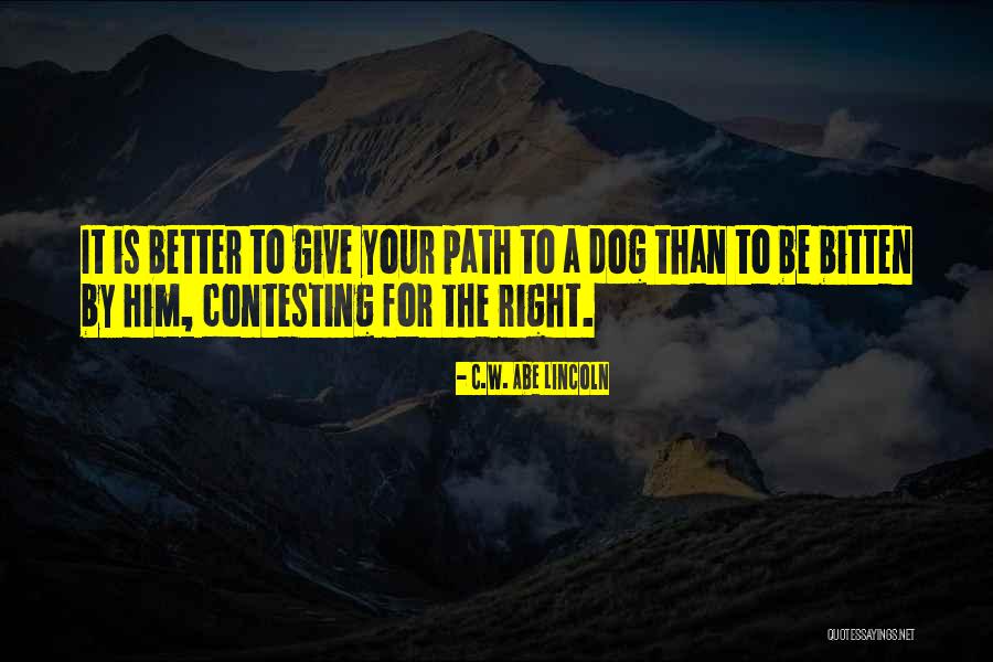 C.W. Abe Lincoln Quotes 198604 C.W. Abe Lincoln Quotes 198604