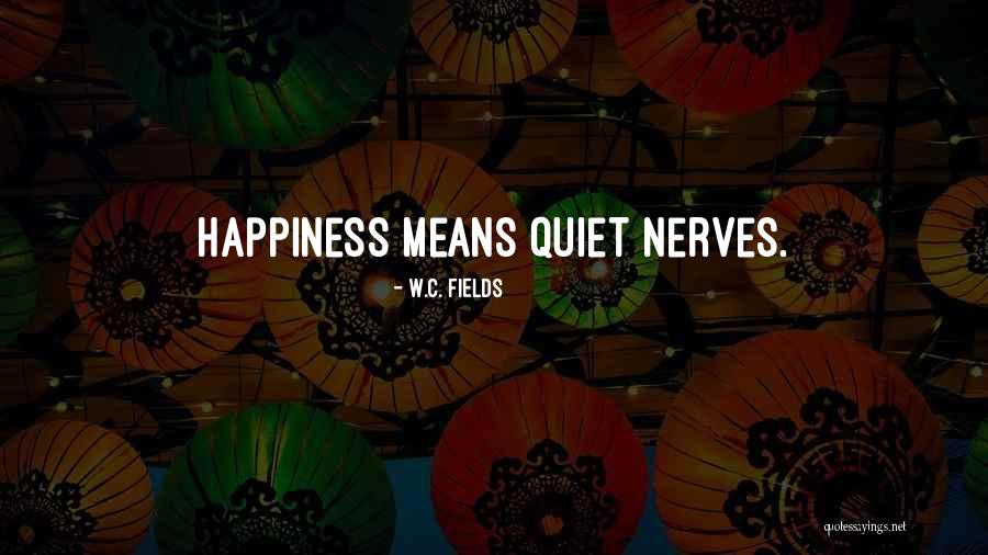 C W Fields Quotes By W.C. Fields C W Fields Quotes By W.C. Fields