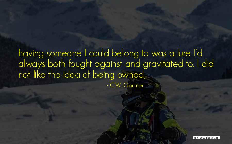 C.W. Gortner Quotes 2083311 C.W. Gortner Quotes 2083311
