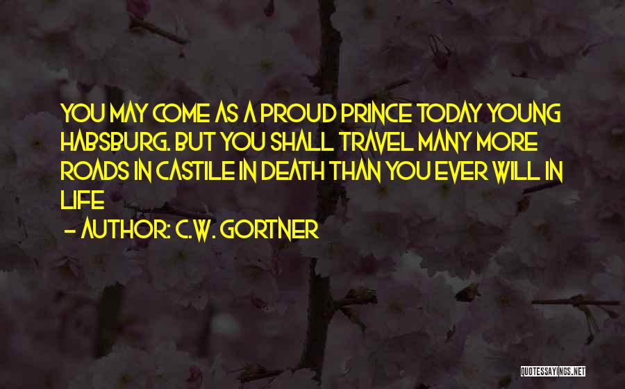 C.W. Gortner Quotes 902955