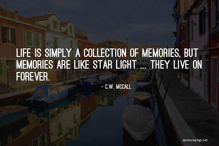 C.W. McCall Quotes 84878