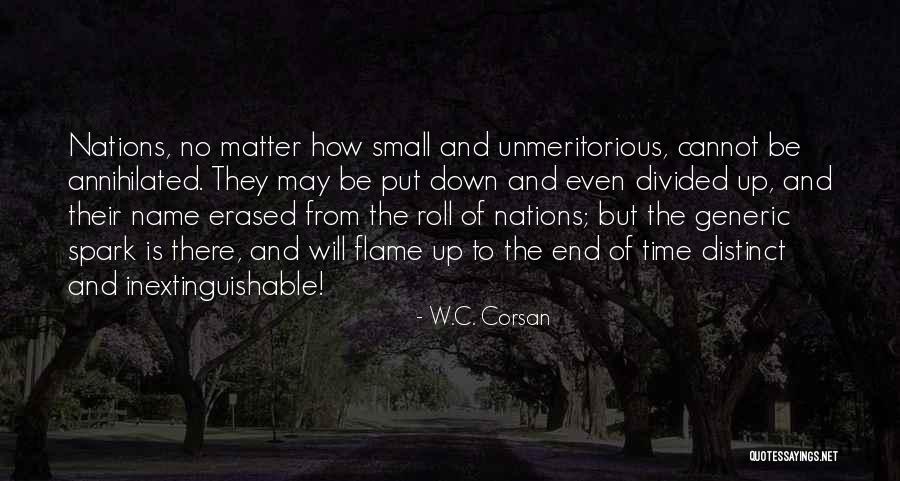 C W W Quotes By W.C. Corsan C W W Quotes By W.C. Corsan