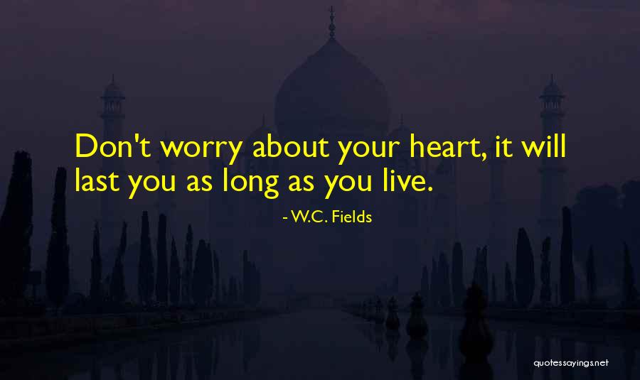 C W W Quotes By W.C. Fields C W W Quotes By W.C. Fields