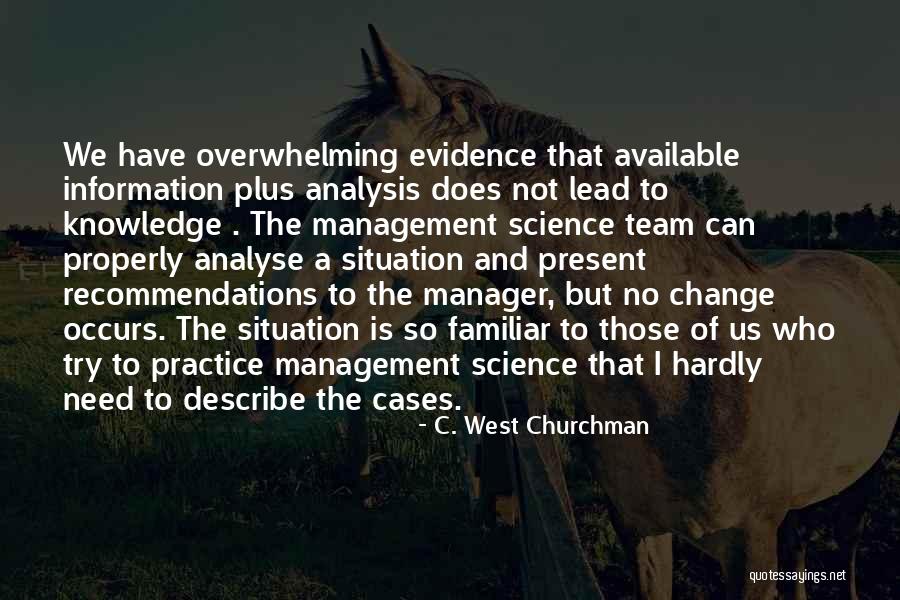 C. West Churchman Quotes 1376705 C. West Churchman Quotes 1376705
