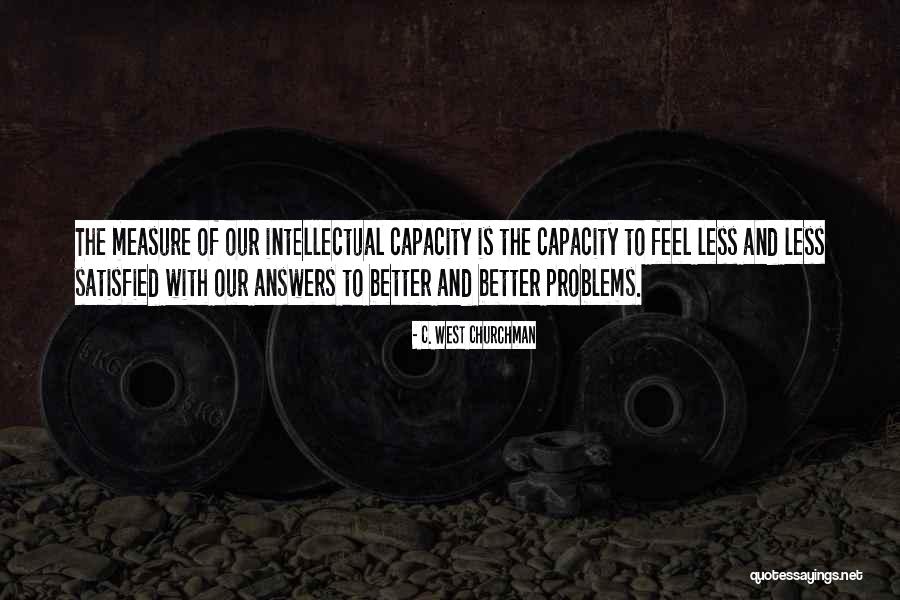 C. West Churchman Quotes 2093521 C. West Churchman Quotes 2093521