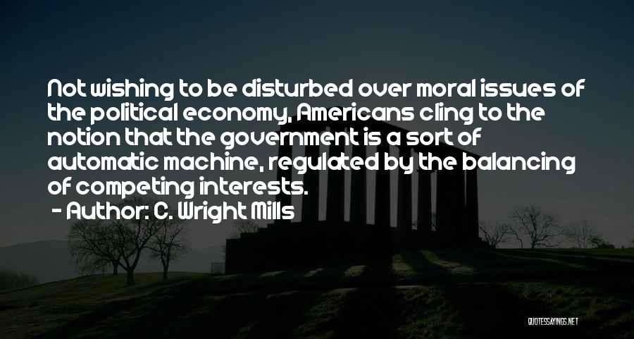 C. Wright Mills Quotes 1806399