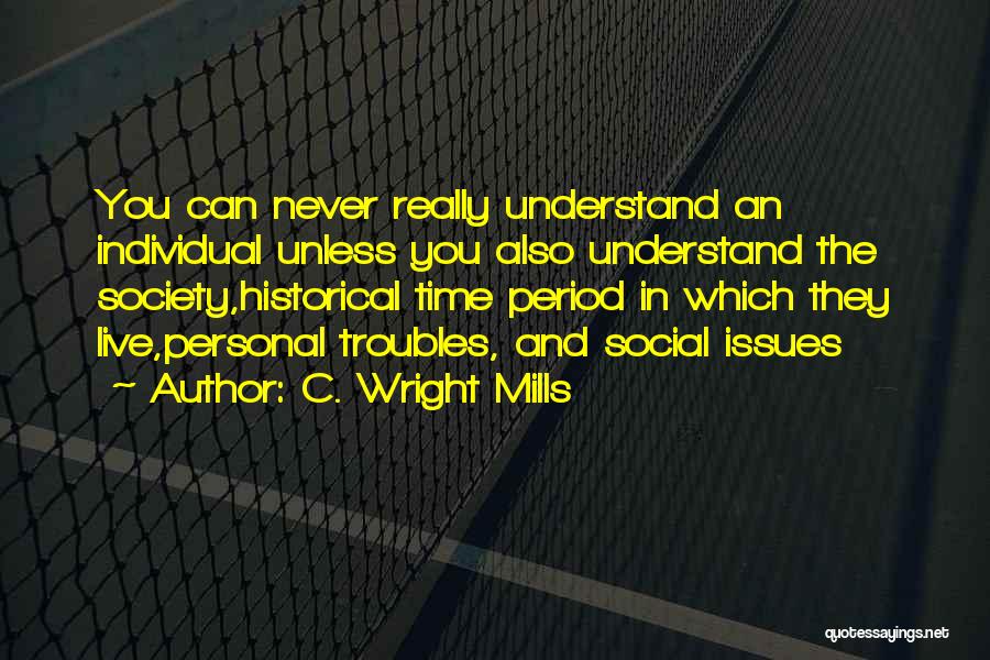 C. Wright Mills Quotes 368224