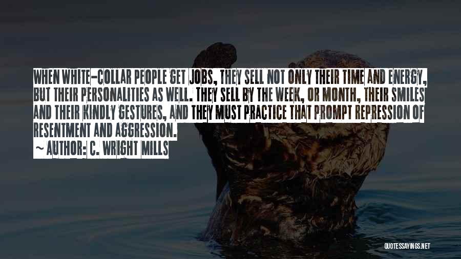 C Wright Mills White Collar Quotes By C. Wright Mills