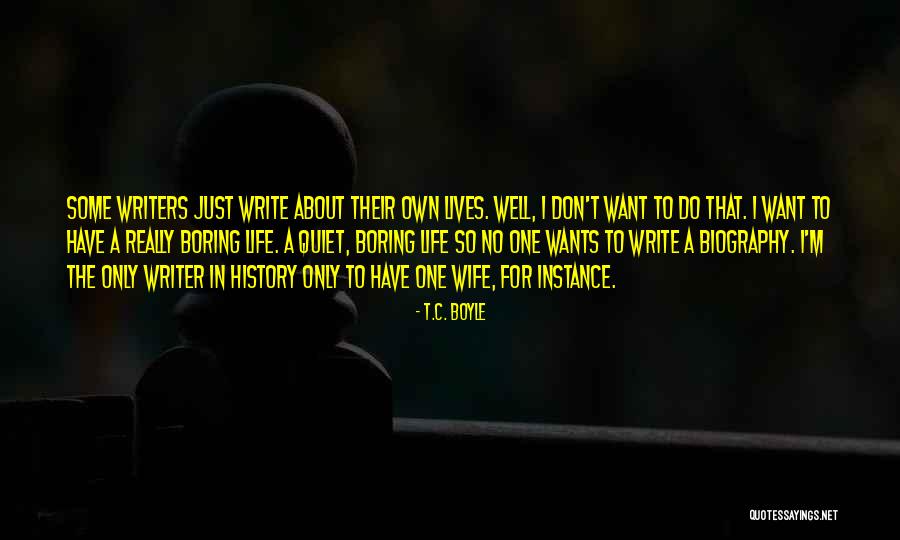 C Write In Quotes By T.C. Boyle C Write In Quotes By T.C. Boyle