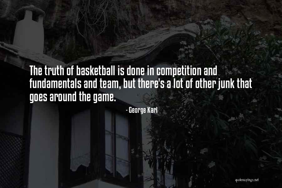 C Y O Basketball Quotes By George Karl C Y O Basketball Quotes By George Karl