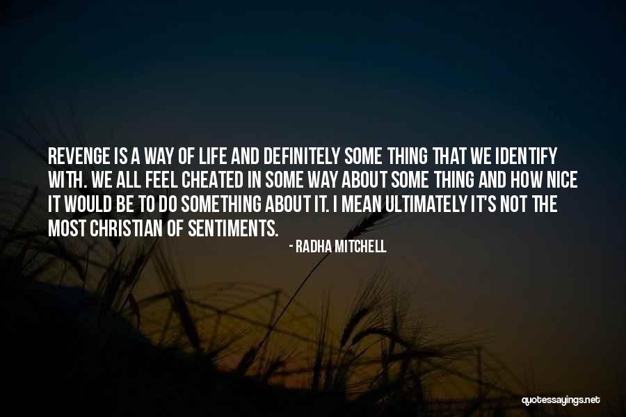 C23 4454 Quotes By Radha Mitchell C23 4454 Quotes By Radha Mitchell