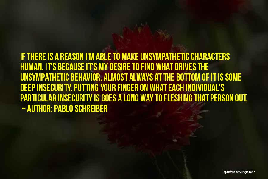 Ca Averal Quotes By Pablo Schreiber