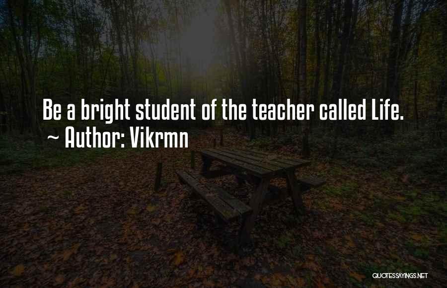 Ca Student Life Quotes By Vikrmn