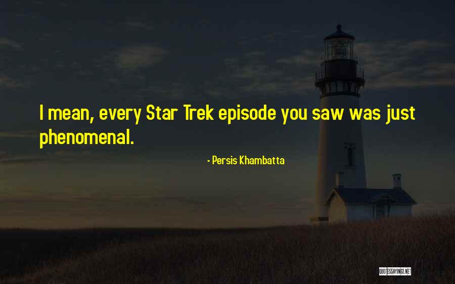 Caa Savastano Quotes By Persis Khambatta Caa Savastano Quotes By Persis Khambatta
