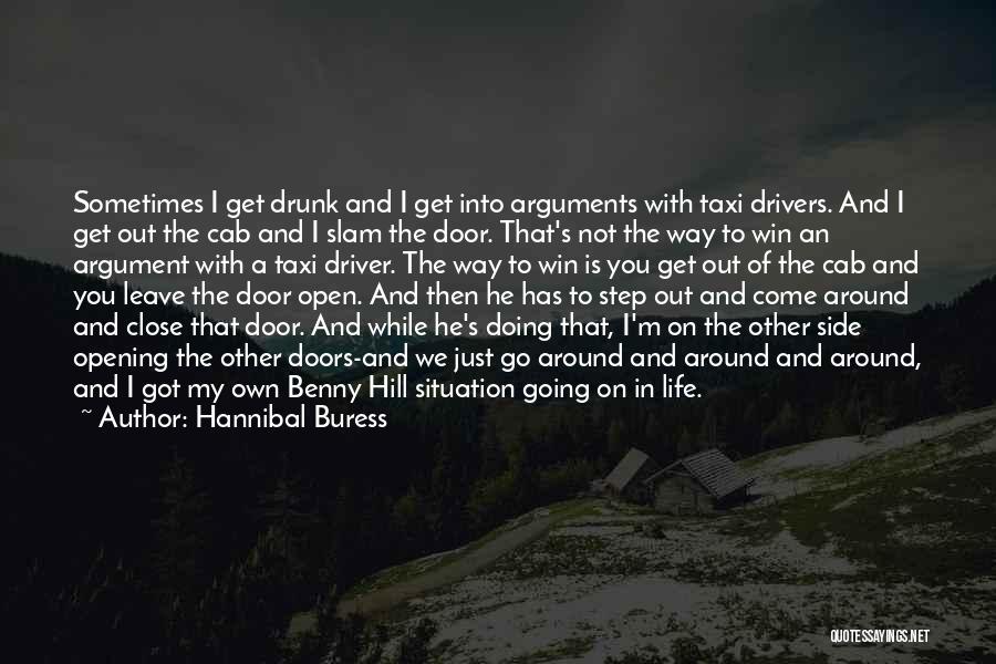 Cab Driver Quotes By Hannibal Buress