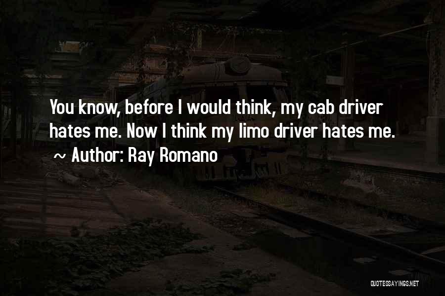 Cab Driver Quotes By Ray Romano
