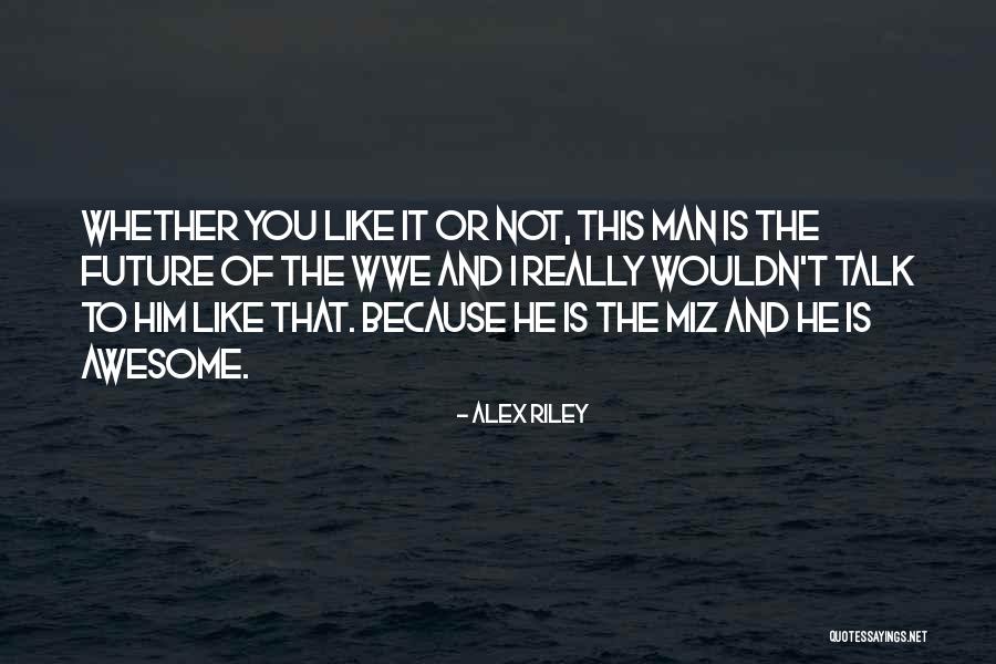 Cab Oppose Quotes By Alex Riley Cab Oppose Quotes By Alex Riley