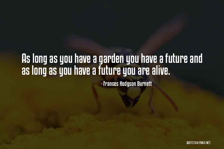 Cabalar Quotes By Frances Hodgson Burnett Cabalar Quotes By Frances Hodgson Burnett