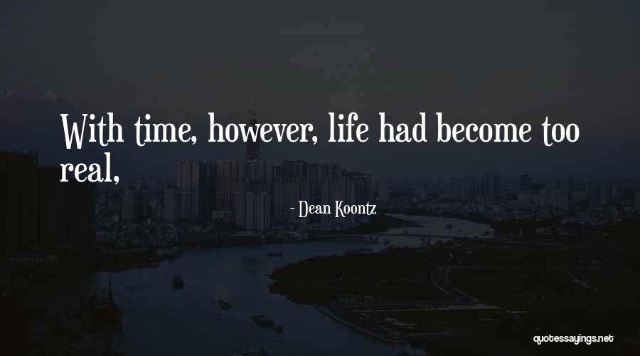 Cabalgadura Quotes By Dean Koontz Cabalgadura Quotes By Dean Koontz