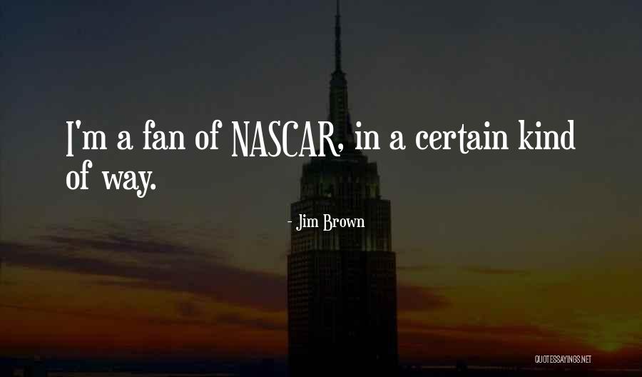 Cabalgando Quotes By Jim Brown Cabalgando Quotes By Jim Brown