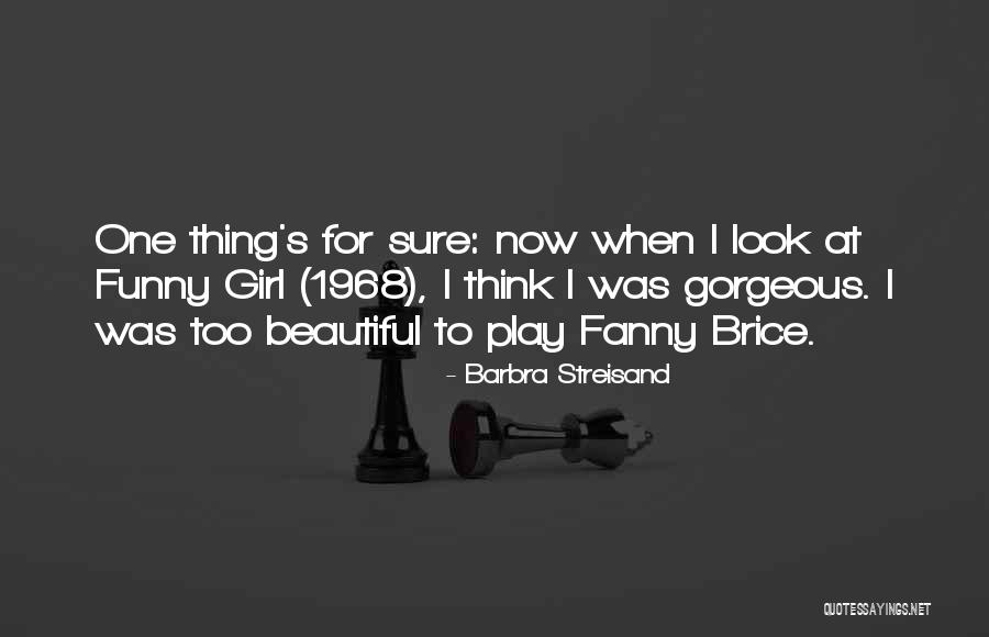Cabalgando Solitario Quotes By Barbra Streisand Cabalgando Solitario Quotes By Barbra Streisand