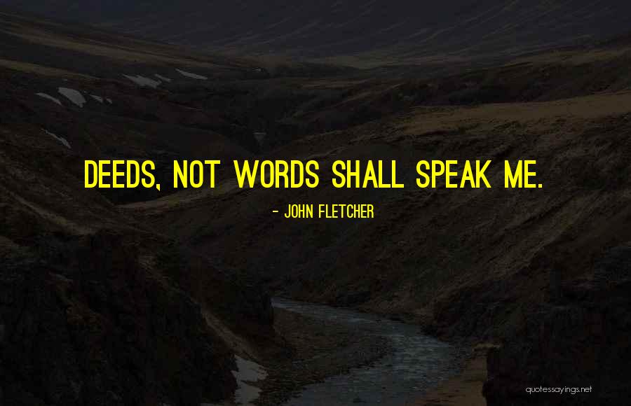 Caballeroso En Quotes By John Fletcher Caballeroso En Quotes By John Fletcher