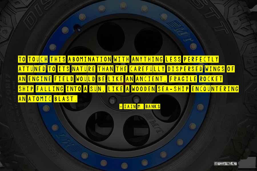 Caballito De Totora Quotes By Iain M. Banks Caballito De Totora Quotes By Iain M. Banks